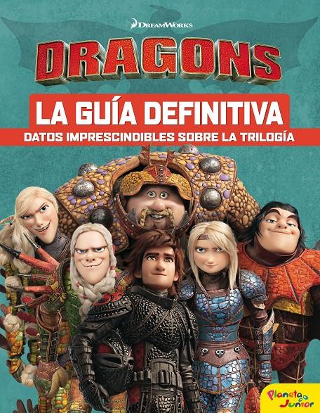 COMO ENTRENAR A TU DRAGON LA GUIA DEFINITIVA | 9788408201724 | DREAMWORKS