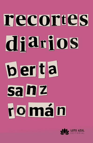 RECORTES DIARIOS | 9788419871244 | SANZ ROMAN, BERTA