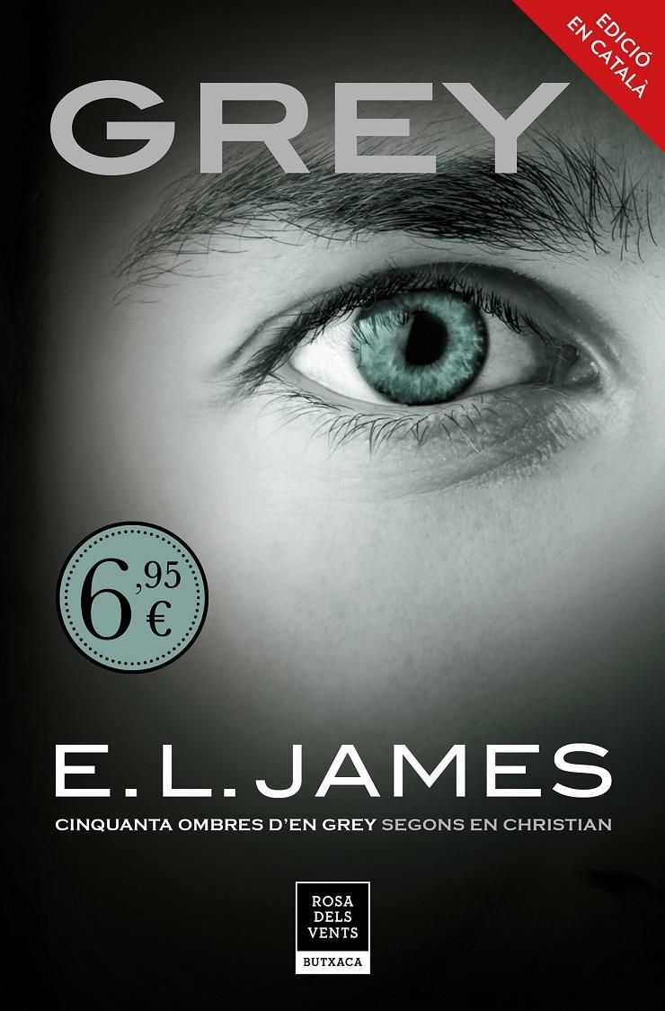 GREY CINQUANTA OMBRES» SEGONS EN CHRISTIAN GREY 1) | 9788417444563 | JAMES, E.L.