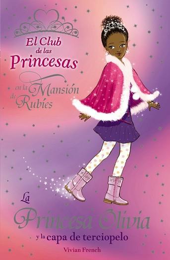 PRINCESA OLIVIA Y LA CAPA DE TERCIOPELO, LA | 9788466777377 | FRENCH, VIVIAN