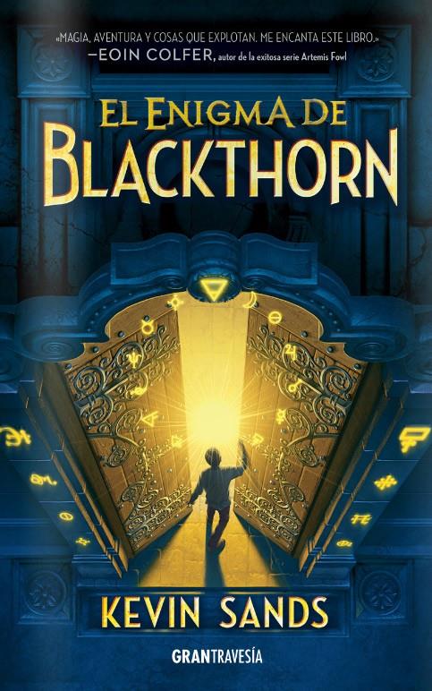 ENIGMA DE BLACKTHORN, EL  | 9788494551734 | SANDS, KEVIN