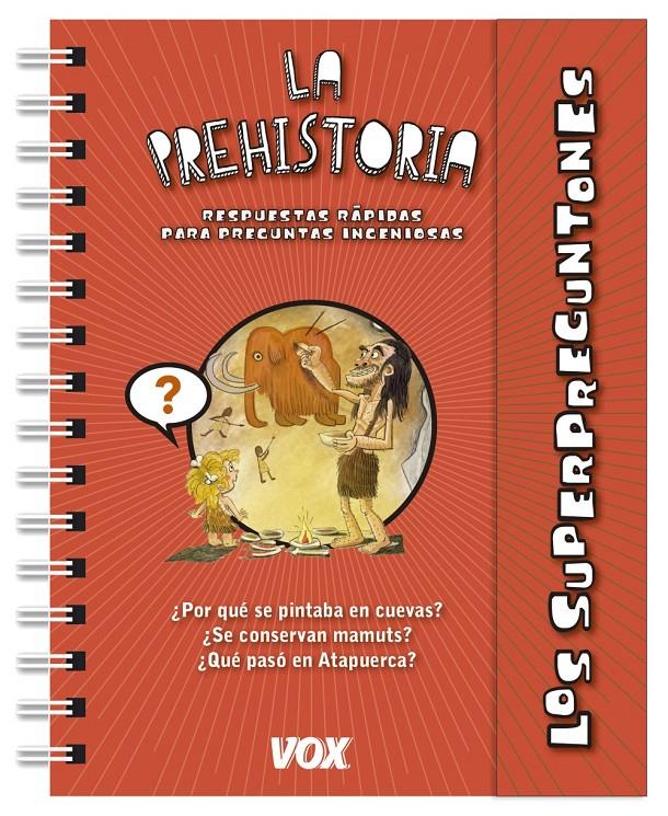 PREHISTORIA   LOS SUPERPREGUNTONES | 9788499742182