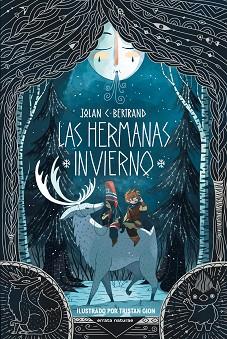 HERMANAS INVIERNO, LAS | 9788419158635 | BERTRAND, JOLAN C.