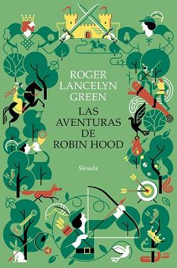 AVENTURAS DE ROBIN HOOD. LAS | 9788419553072 | GREEN, ROGER LANCELYN