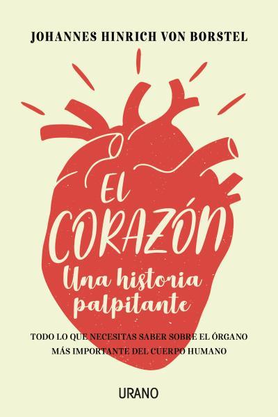 CORAZON, EL  | 9788416720637 | VON BORSTEL, JOHANNES HINRICH