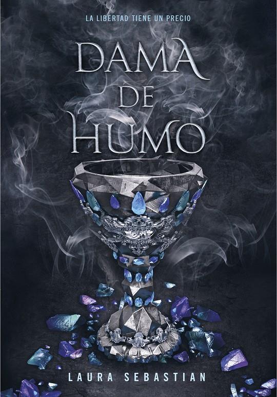 DAMA DE HUMO (PRINCESA DE CENIZAS 2) | 9788417671778 | SEBASTIAN, LAURA