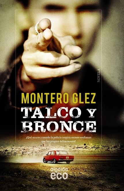 TALCO Y BRONCE | 9788490677131 | GLEZ, MONTERO