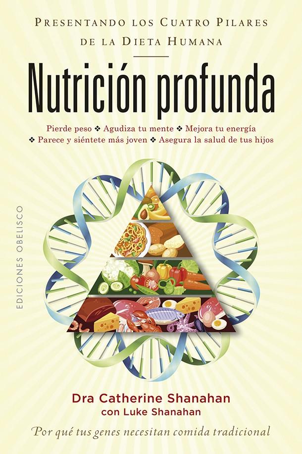 NUTRICION PROFUNDA | 9788491114628 | SHANAHAN, CATHERINE , DRA./SHANAHAN, LUKE