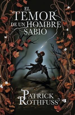 TEMOR DE UN HOMBRE SABIO,EL   CRONICA DEL ASESINO DE REYES 2 | 9788401352331 | ROTHFUSS, PATRICK