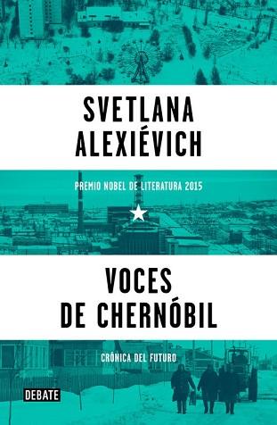 VOCES DE CHERNÓBIL | 9788499926261 | ALEXIEVICH,SVETLANA