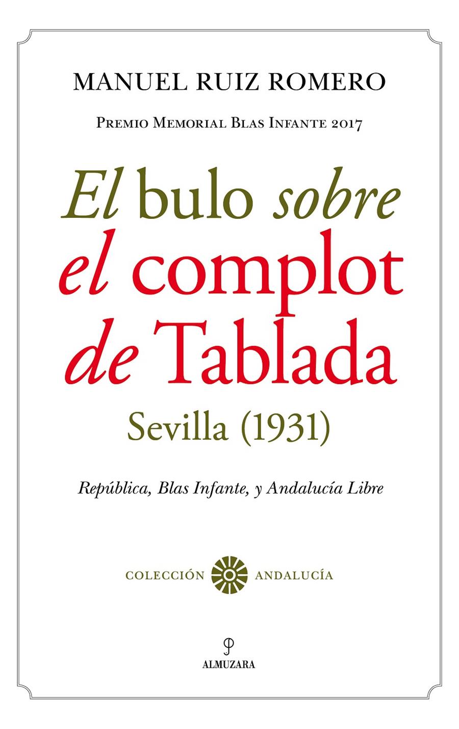  BULO SOBRE EL COMPLOT DE TABLADA,EL  (SEVILLA, 1931) | 9788417558673 | RUIZ ROMERO, MANUEL