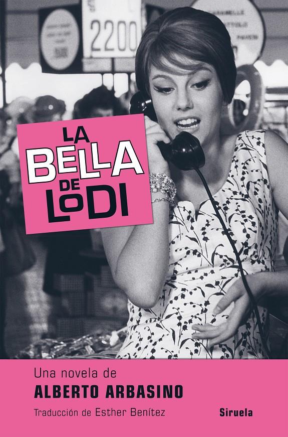 BELLA DE LODI, LA  | 9788417308025 | ARBASINO, ALBERTO