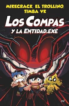 COMPAS 6  LOS COMPAS Y LA ENTIDAD EXE | 9788427048829 | MIKECRACK, EL TROLLINO Y TIMBA VK