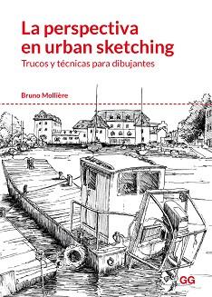 PERSPECTIVA EN URBAN SKETCHING, LA (REF 100 0G1733)  | 9788425230004 | MOLLIERE, BRUNO