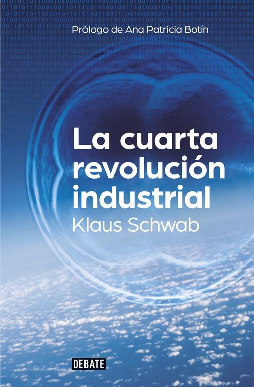 CUARTA REVOLUCION INDUSTRIAL,LA | 9788499926940 | SCHWAB, KLAUS