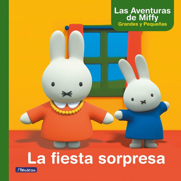 FIESTA SORPRESA, LA  (LAS AVENTURAS DE MIFFY PRIMERAS LECTURAS) | 9788448847487 | BRUNA, DICK