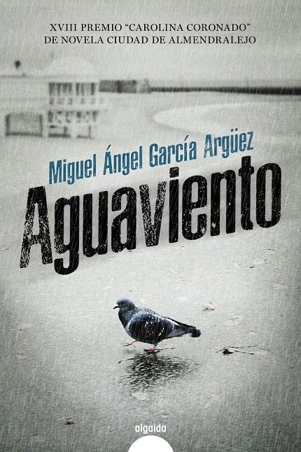 AGUAVIENTO | 9788491891352 | GARCIA ARGÜEZ, MIGUEL ANGEL