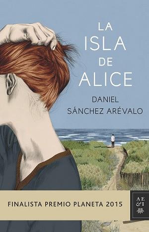 ISLA DE ALICE, LA  | 9788408147886 | SANCHEZ AREVALO, DANIEL 