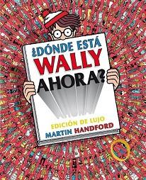 DONDE ESTA WALLY AHORA  EDICION DE LUJO | 9788416075461 | HANDFORD, MARTIN