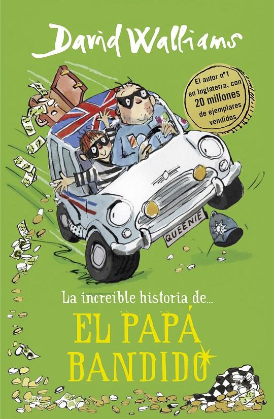 PAPA BANDIDO, EL (LA INCREIBLE HISTORIA DE) | 9788490439548 | WALLIAMS, DAVID 