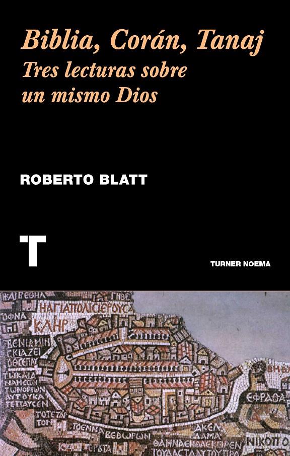 BIBLIA CORAN TANAJ | 9788416714056 | BLATT, ROBERTO