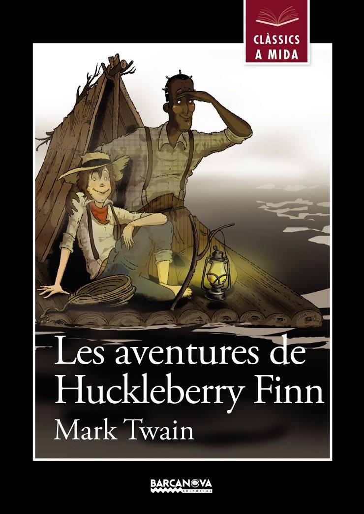 AVENTURES DE HUCKLEBERRY FINN, LES  | 9788448931216 | TWAIN, MARK