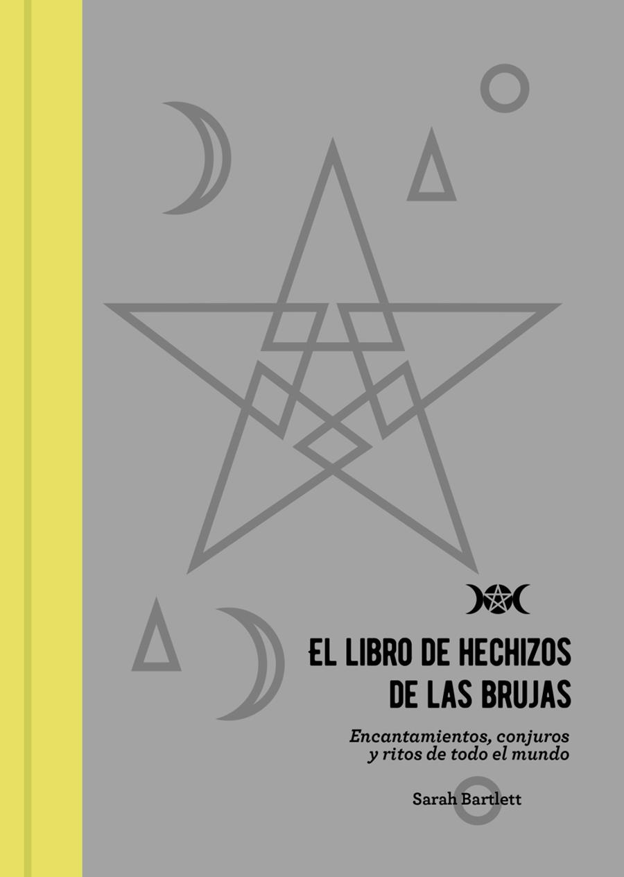 LIBRO DE HECHIZOS DE LAS BRUJAS, EL  | 9788441540804 | BARTLETT, SARAH