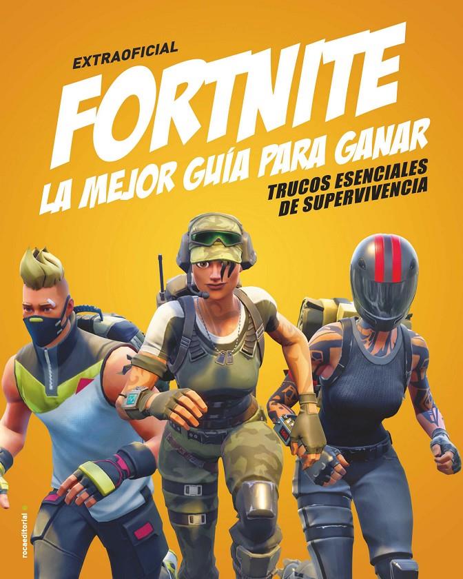 FORTNITE  LA MEJOR GUIA PARA GANAR | 9788417541248 | PETTMAN, KEVIN