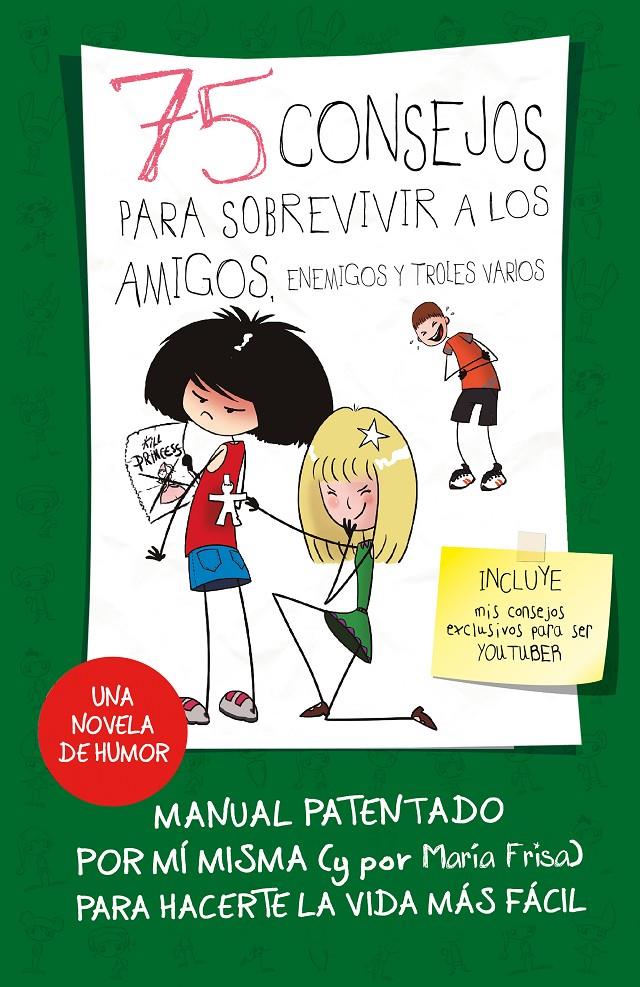 75 CONSEJOS PARA SOBREVIVIR A LOS AMIGOS ENEMIGOS Y TROLES VARIOS  | 9788420487281 | FRISA, MARIA