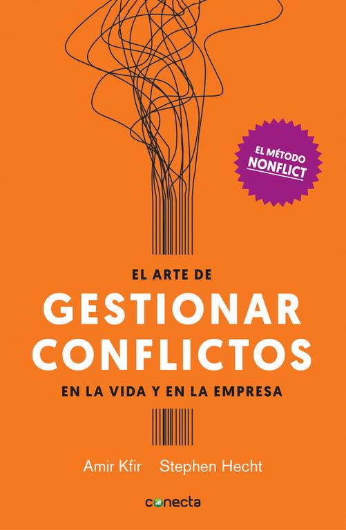 ARTE DE GESTIONAR CONFLICTOS EN LA VIDA Y EN LA EMPRESA, EL  | 9788416883028 | KFIR, AMI R/ HECHT, STEPHEN