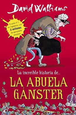 INCREIBLE HISTORIA DE  LA ABUELA GANSTER | 9788490430330 | WALLIAMS, DAVID