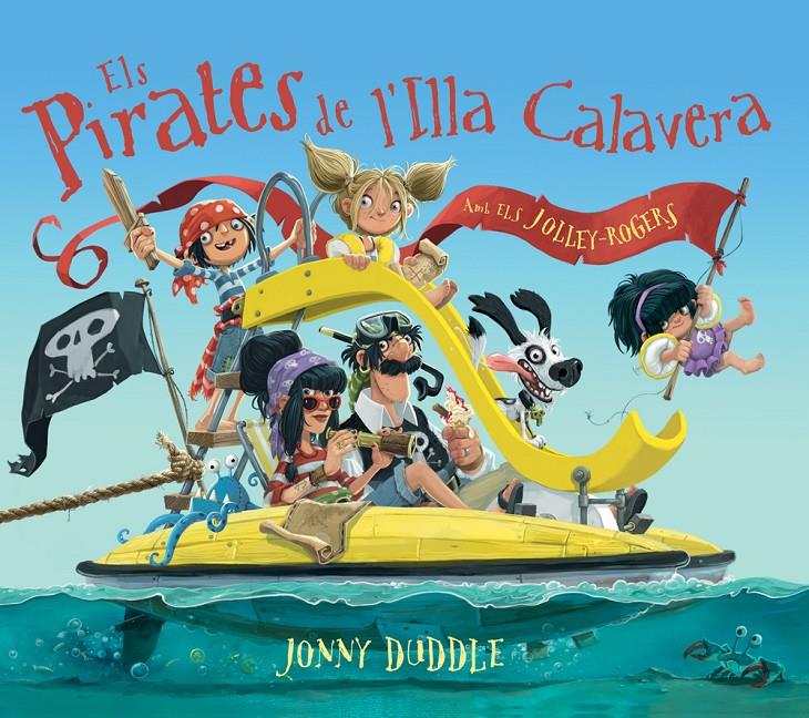 PIRATES DE L'ILLA CALAVERA, ELS | 9788417207083 | DUDDLE, JONNY