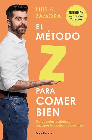 METODO Z PARA COMER BIEN, EL | 9788419743992 | ZAMORA ESPAÑA, LUIS A.