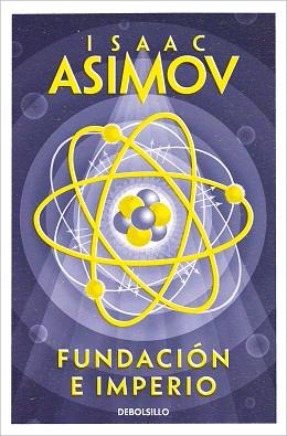 FUNDACION E IMPERIO (CICLO DE LA FUNDACION 4) | 9788497595018 | ASIMOV, ISAAC