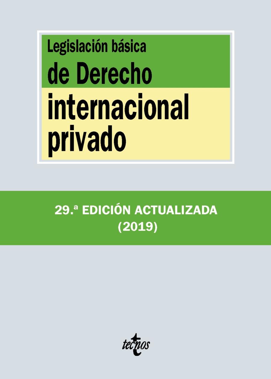 LEGISLACION BASICA DE DERECHO INTERNACIONAL PRIVADO | 9788430977161 | EDITORIAL TECNOS