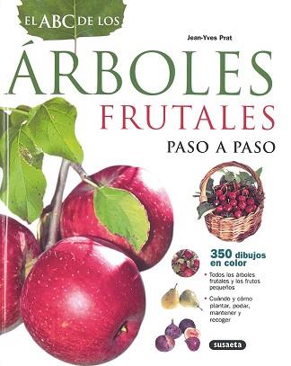 ABC DE LOS ARBOLES FRUTALES, EL | 9788430552054 | PRAT, JEAN-YVES / BORDIER, JOËL