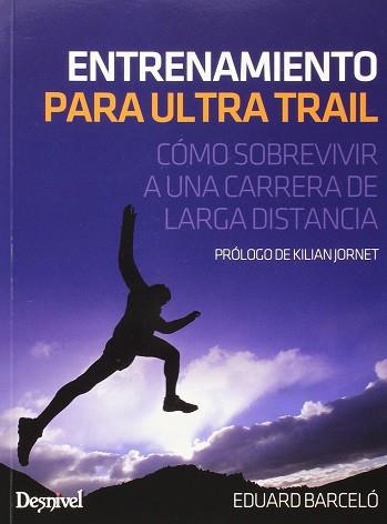 ENTRENAMIENTO PARA ULTRA TRAIL | 9788498293272 | BARCELO MENDOZA, EDUARD