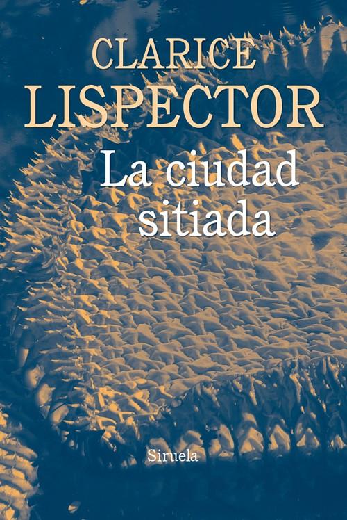 CIUDAD SITIADA, LA | 9788416854448 | LISPECTOR, CLARICE