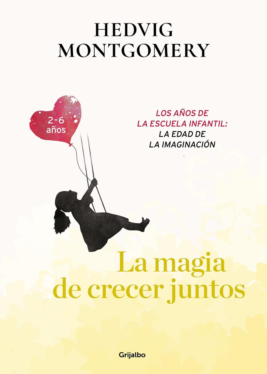 MAGIA DE CRECER JUNTOS, LA | 9788417752149 | MONTGOMERY, HEDVIG