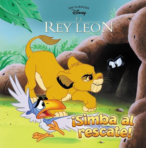 SIMBA AL RESCATE EL REY LEON | 9788417630218 | DISNEY