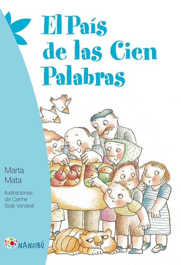 PAIS DE LAS CIEN PALABRAS, EL | 9788497436786 | MATA GARRIGA, MARTA