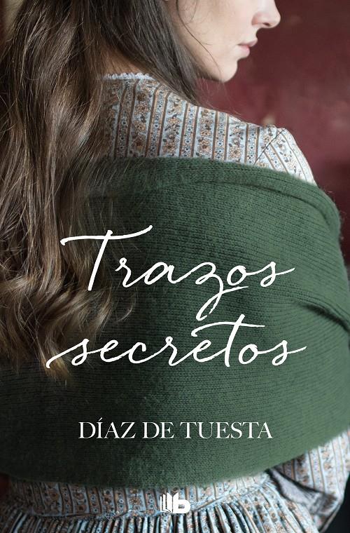 TRAZOS SECRETOS | 9788490706015 | DIAZ DE TUESTA