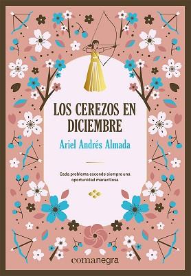 CEREZOS EN DICIEMBRE, LOS (DELUXE) | 9788419590671 | ANDRES ALMADA, ARIEL