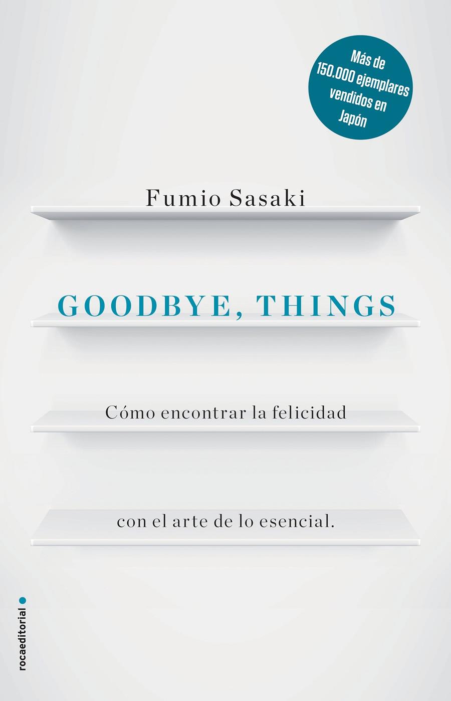 GOODBYE, THINGS | 9788416867486 | SASAKI, FUMIO 