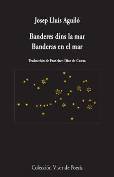 BANDERES DINS LA MAR /  BANDERAS EN EL MAR | 9788498959932 | AGUILO, JOSEP LLUIS