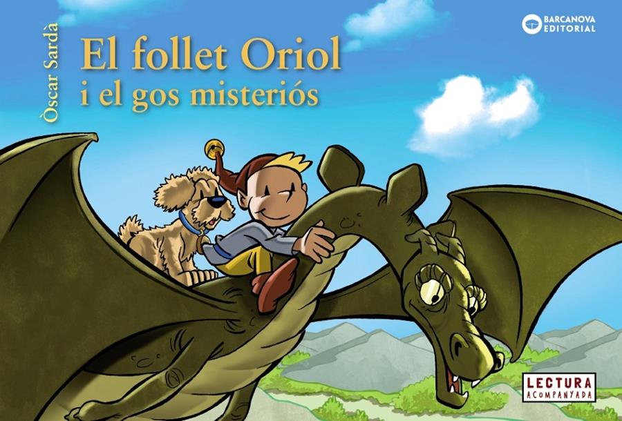 FOLLET ORIOL I EL GOS MISTERIOIS, EL | 9788448947842 | SARDA, OSCAR