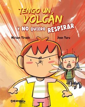 TENGO UN VOLCAN Y NO QUIERO RESPIRAR | 9788417766597 | TIRADO, MIRIAM