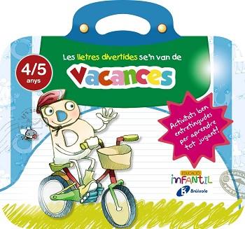 LLETRES DIVERTIDES SE ' N VAN DE VACANCES 4 ANYS, LES | 9788499062266 | IGLESIAS IGLESIAS, ROSA M.ª / SANZ NUÑEZ, RAFAEL