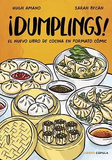 DUMPLINGS EDICION TAPA BLANDA | 9788448041984 | AMANO Y SARAH BECAN, HUGH