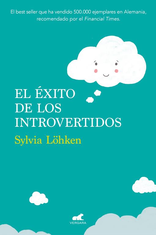 EXITO DE LOS INTROVERTIDOS, EL | 9788416076406 | LOHKEN, SYLVIA